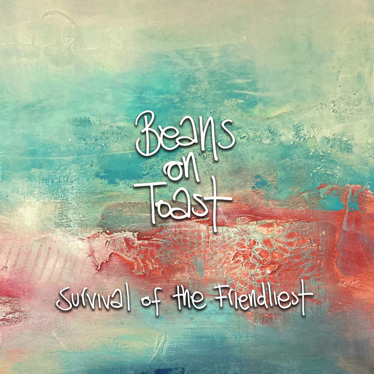 BEANS ON TOAST - SURVIVAL OF THE FRIENDLIEST album artwork