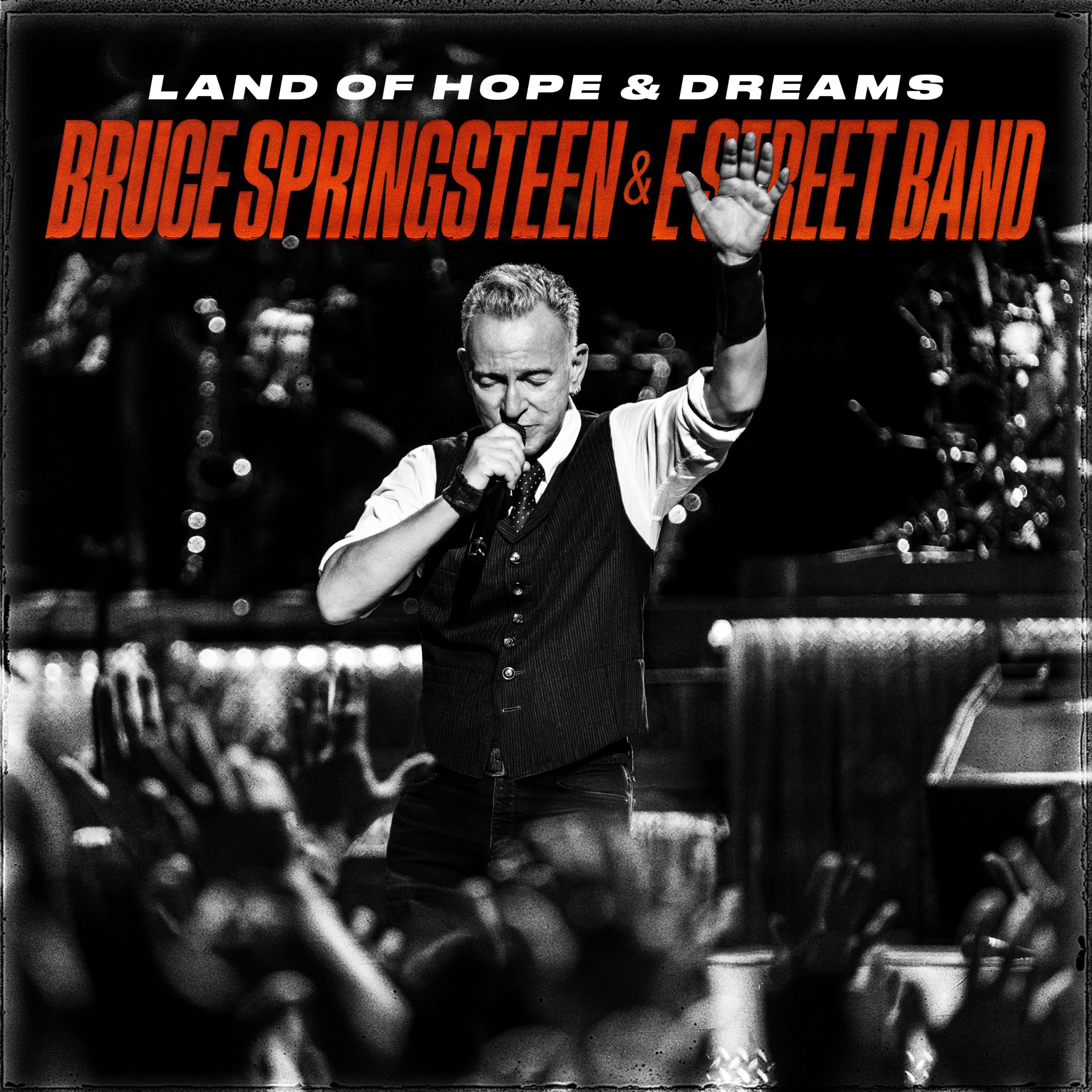 BRUCE SPRINGSTEEN - LAND OF HOPE & DREAMS album sleeve