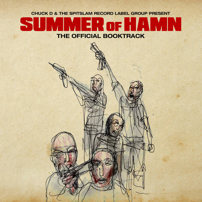 CHUCK D - SUMMER OF HAMN: THE OFFICIAL BOOKTRACK album sleeve