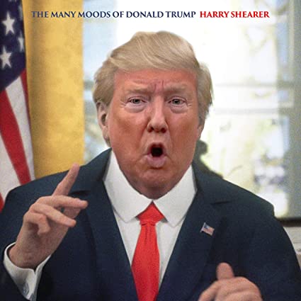 HARRY SHEARER - THE MANY MOODS OF DONALD TRUMP album artwork