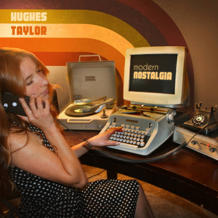 HUGHES TAYLOR - MODERN NOSTALGIA album artwork