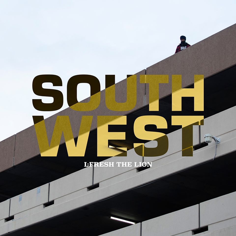 L-FRESH THE LION - SOUTH WEST album artwork