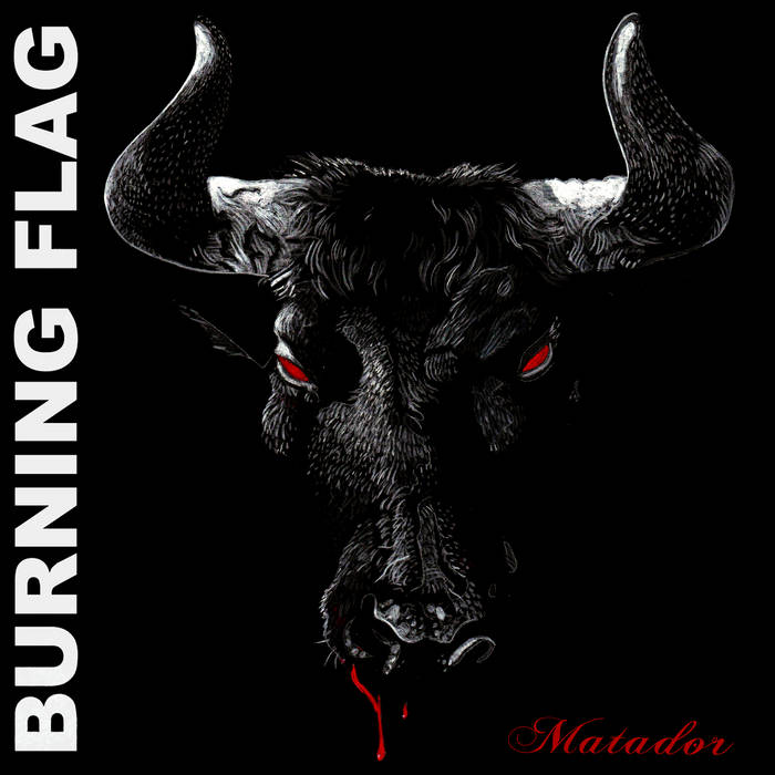 BURNING FLAG - MATADOR album artwork