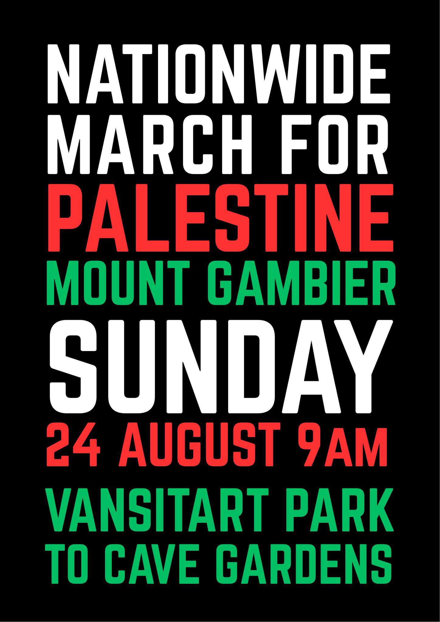 Leaflet: Nationwide March For Palestine Mount Gambier 24082025