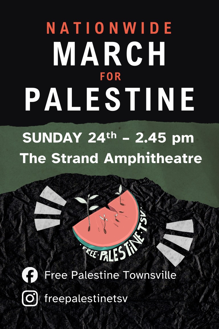Leaflet: Nationwide March For Palestine Townsville 24082025