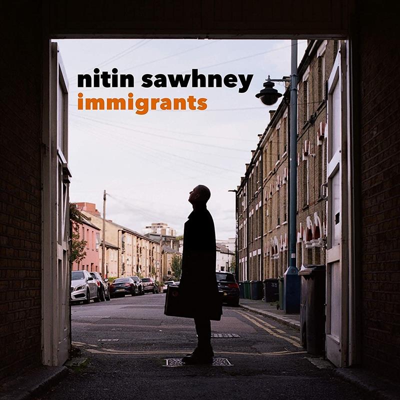 NITIN SAWHNEY - IMMIGRANTS album artwork