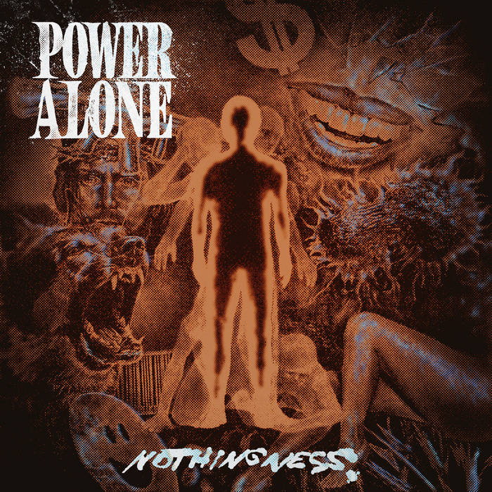 POWER ALONE - NOTHINGNESS album cover