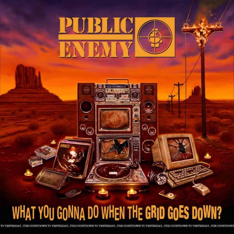 PUBLIC ENEMY - WHAT YOU GONNA DO WHEN THE GRID GOES DOWN? album artwork