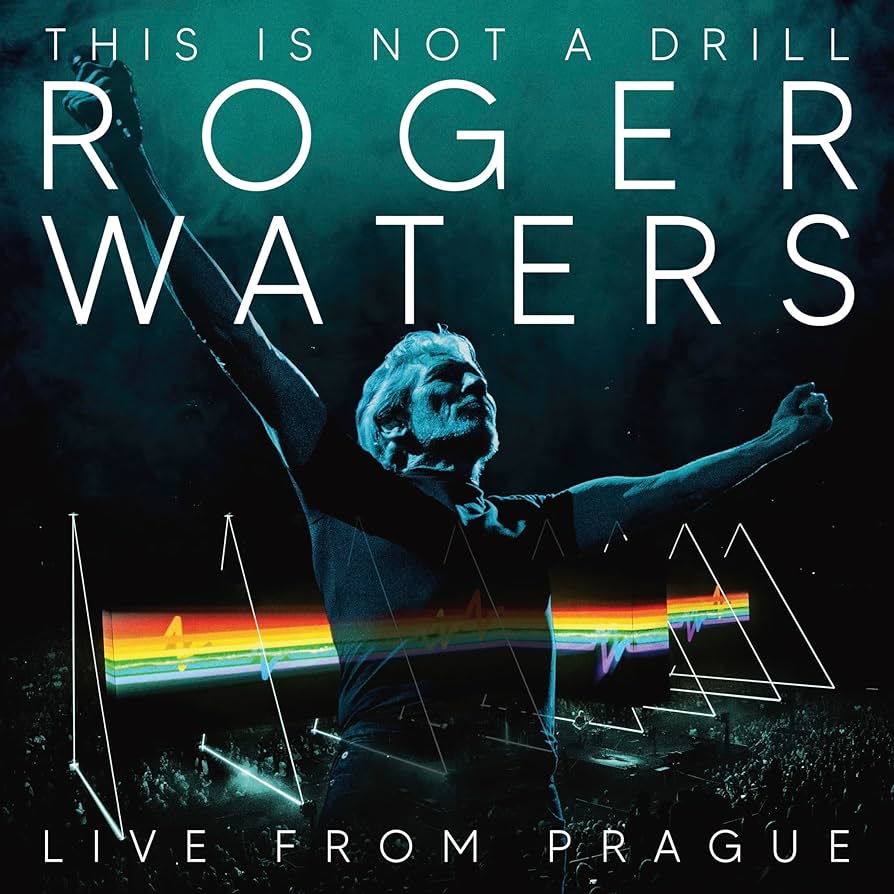 ROGER WATERS - THIS IS NOT A DRILL - LIVE FROM PRAGUE album artwork