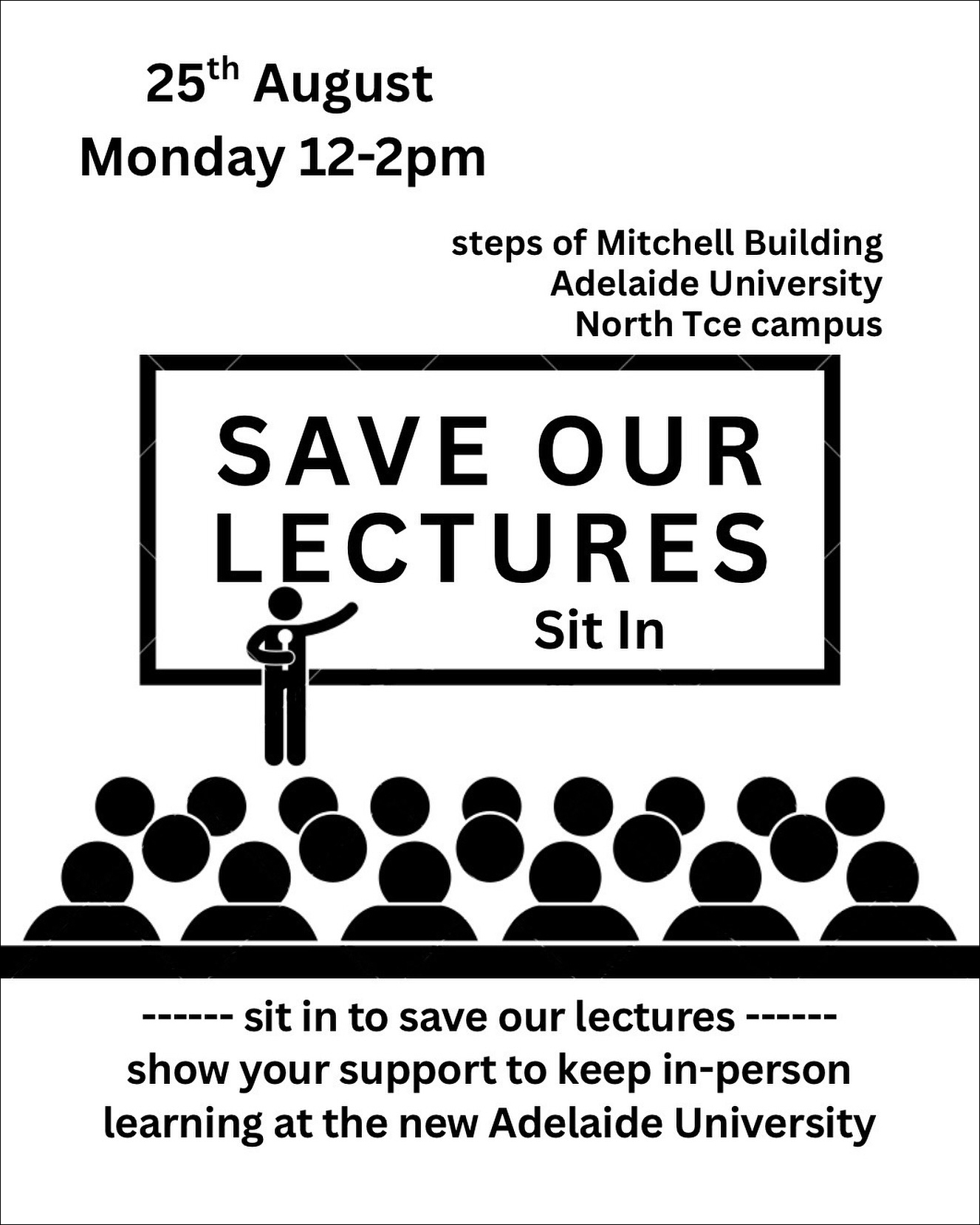 Poster: Save Our Lectures Sit In 25082025 Adelaide University