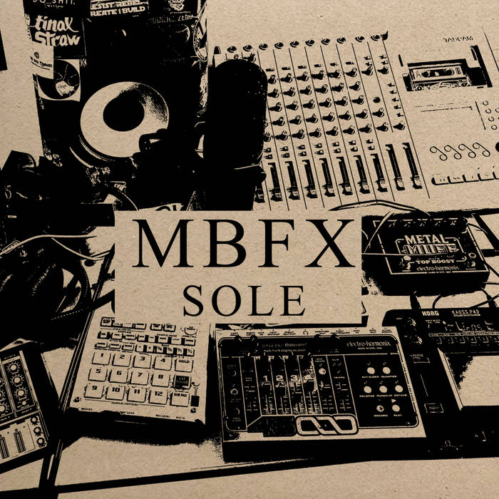 SOLE - MBFX album artwork