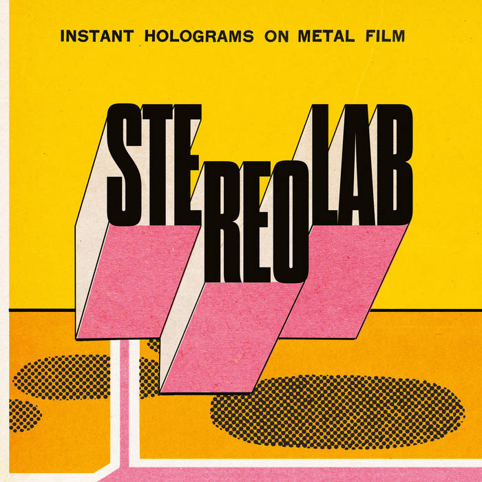 STEREOLAB - INSTANT HOLOGRAMS ON METAL FILM album sleeve