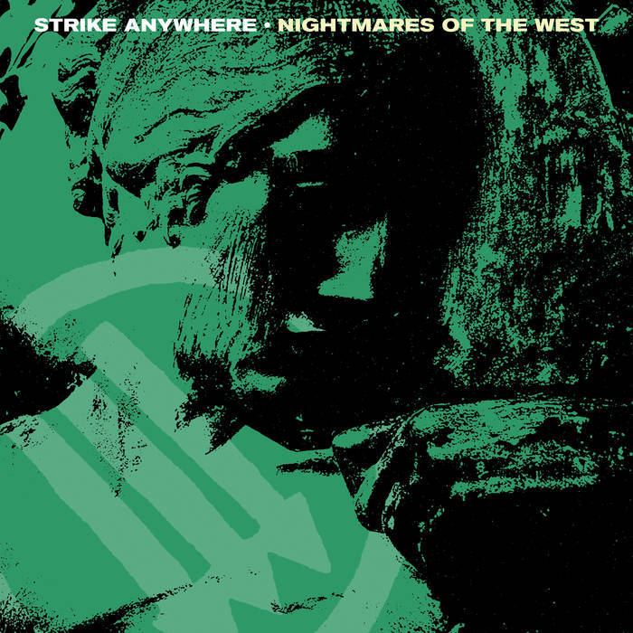 STRIKE ANYWHERE - NIGHTMARES OF THE WEST album artwork