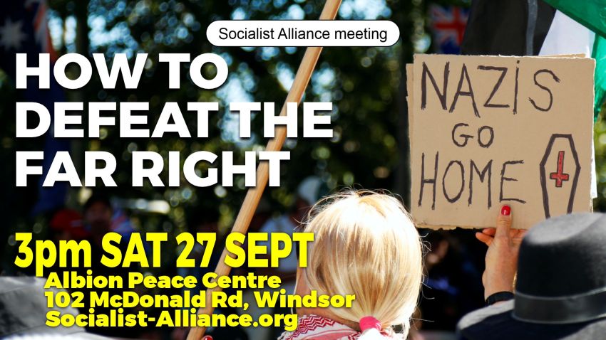 Socialist Alliance meeting: How to defeat the far right