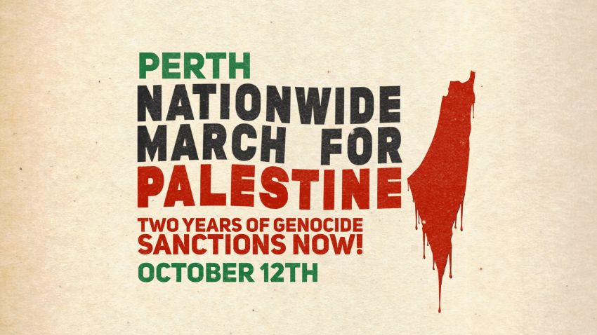 Perth March for Gaza 12 October flyer