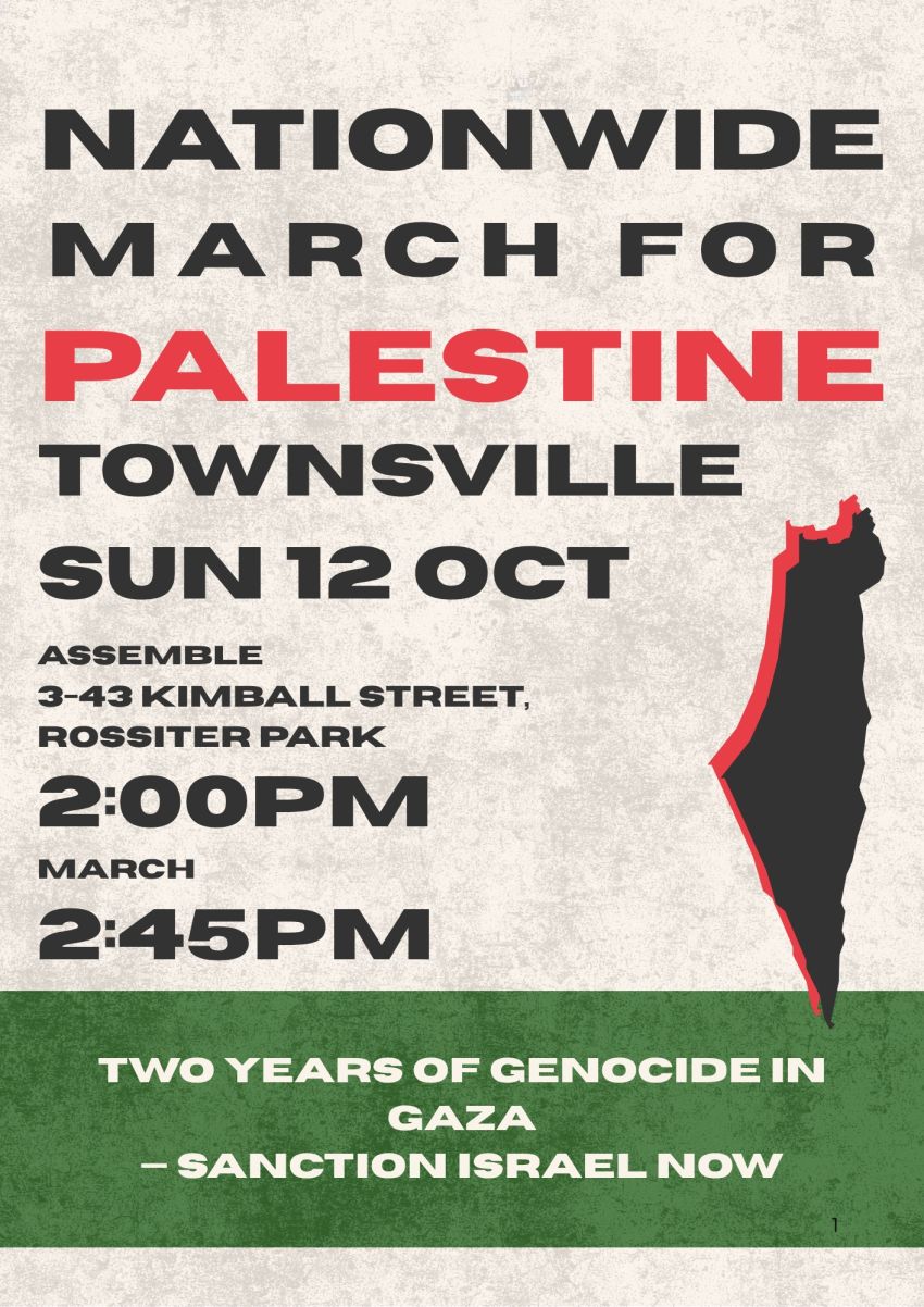 Nationwide March for Palestine Townsville 12/10/2025 poster