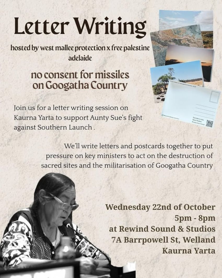 Graphic for No consent for missiles on Googatha Country letter writing event on 22/10/2025 at Rewind Studios.
