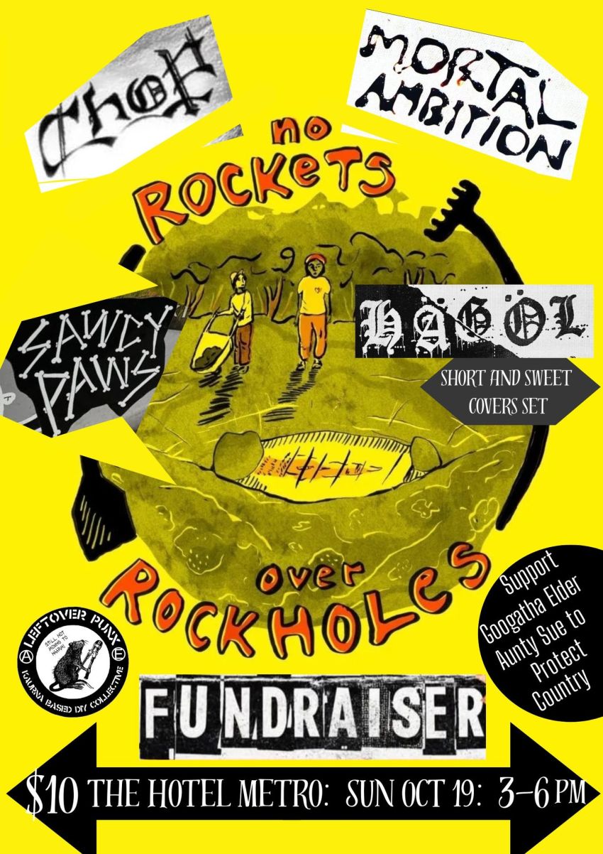 Poster: No Rockets Over Rockholes Fundraiser 3pm 19/10/2025 The Metropolitan Hotel