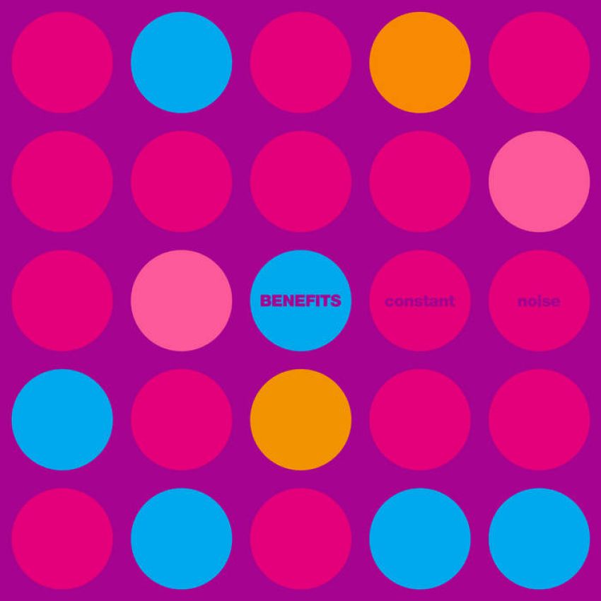 BENEFITS - CONSTANT NOISE album artwork