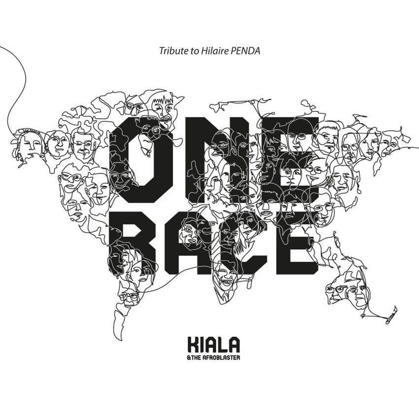 KIALA & THE AFROBLASTER - ONE RACE (TRIBUTE TO HILAIRE PENDA) album artwork