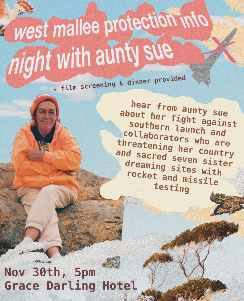 Poster for event West Mallee Protection Info Night with Aunty Sue on 30/11/2025 at Grace Darling Hotel, Collingwood