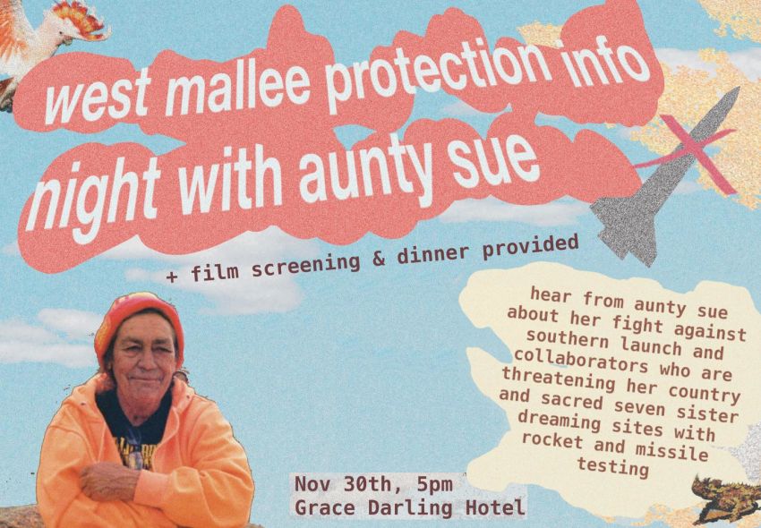 Graphic for event West Mallee Protection Info Night with Aunty Sue 30/11/2025 Grace Darling Hotel Collingwood