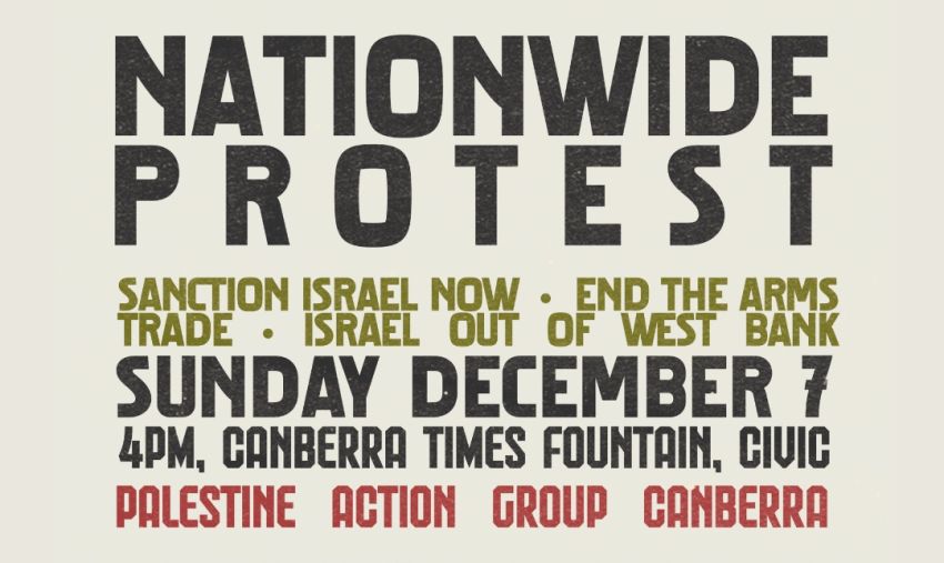 Graphic for Nationwide Protest for Palestine on 07/12/2025 in Canberra