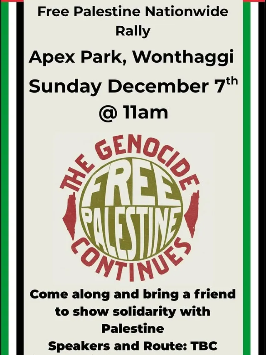 Poster for event Free Palestine Nationwide Rally on 07/12/2025, Apex Park Wonthaggi