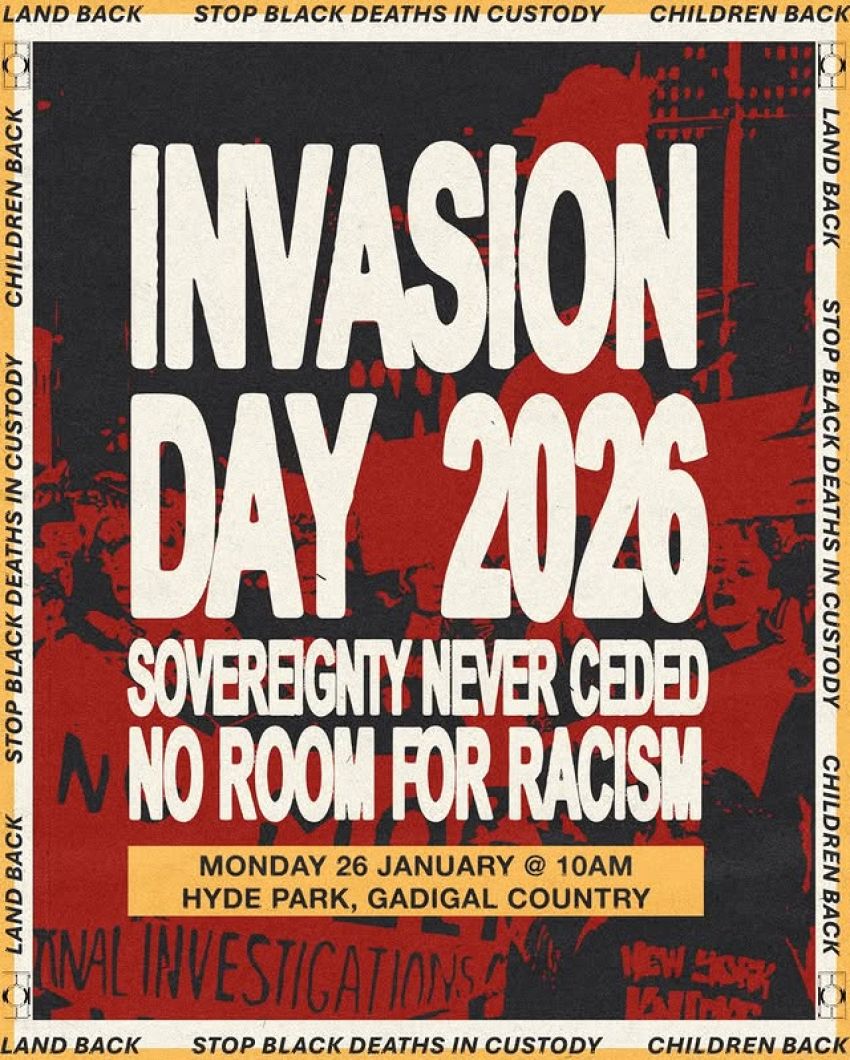 Poster for event Invasion Day 2026 Gadigal Country 26/01/2026
