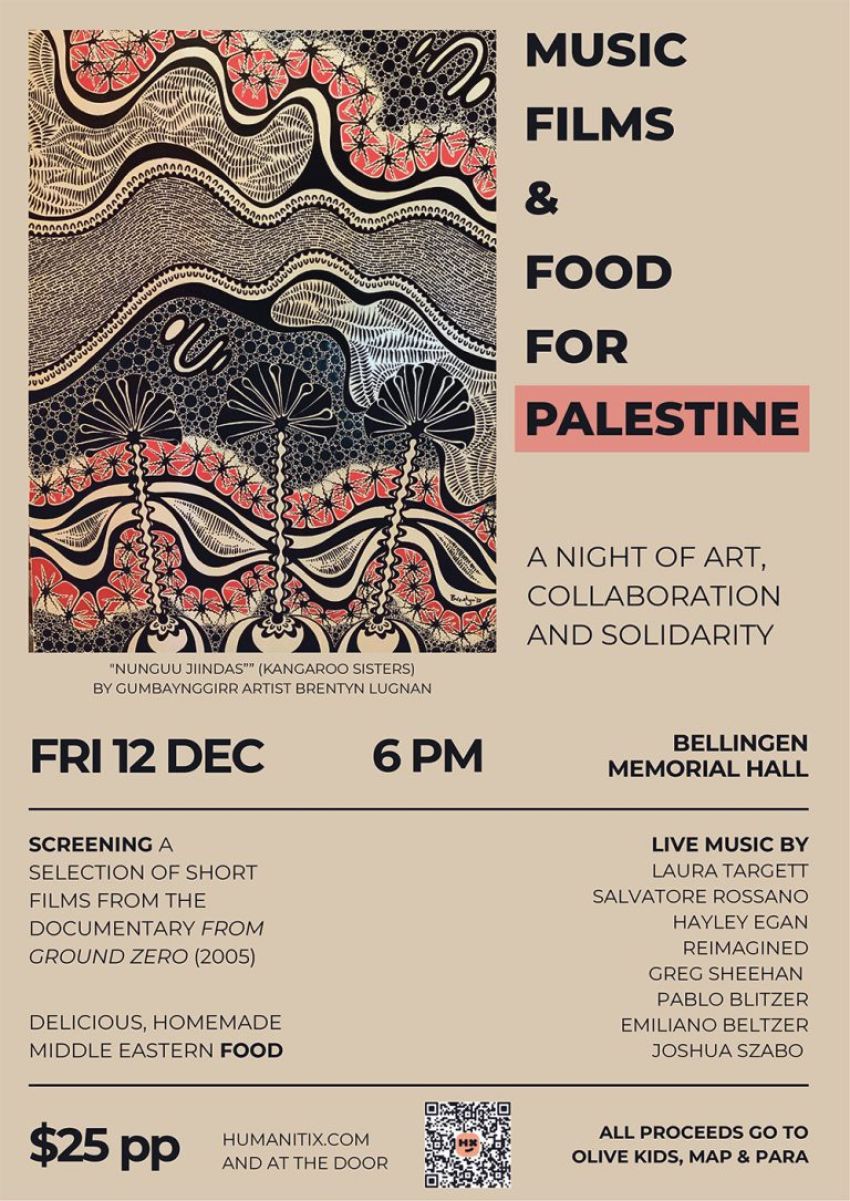 Poster for event Music, Films & Food for Palestine, Bellingen Memorial Hall, 6pm 12/12/2025