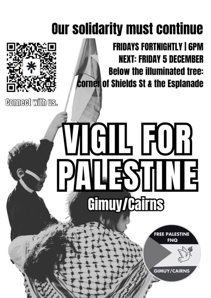 Poster for event Vigil for Palestine Gimuy (Cairns) 05/12/2025