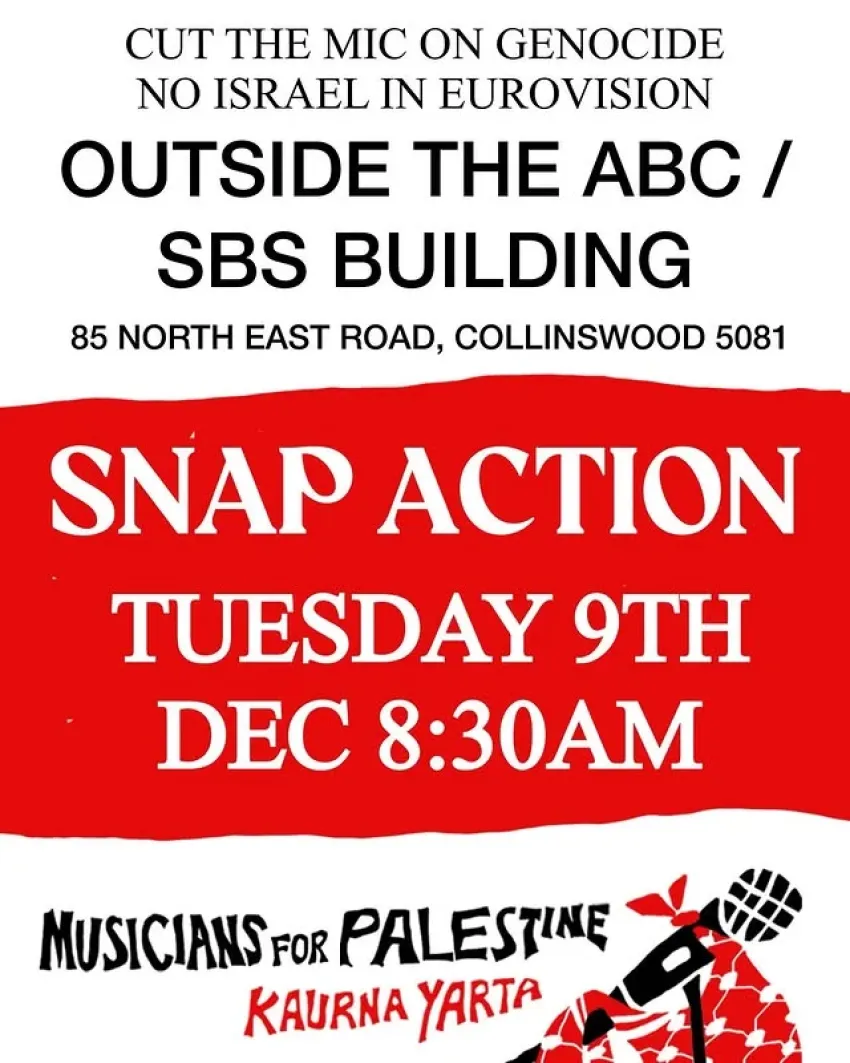 Poster for event Snap action: Cut the mic on genocide - Boycott Eurovision, 8:30am 09/12/2025 Collinswood
