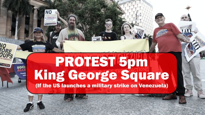 Emergency protest 5pm on the day of any US strike on Venezuela