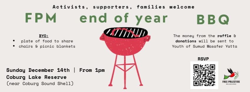 Graphic for event Free Palestine Melbourne End of Year BBQ 14/12/2025 from 1pm Coburg Lake Reserve, near Coburg Sound Shell