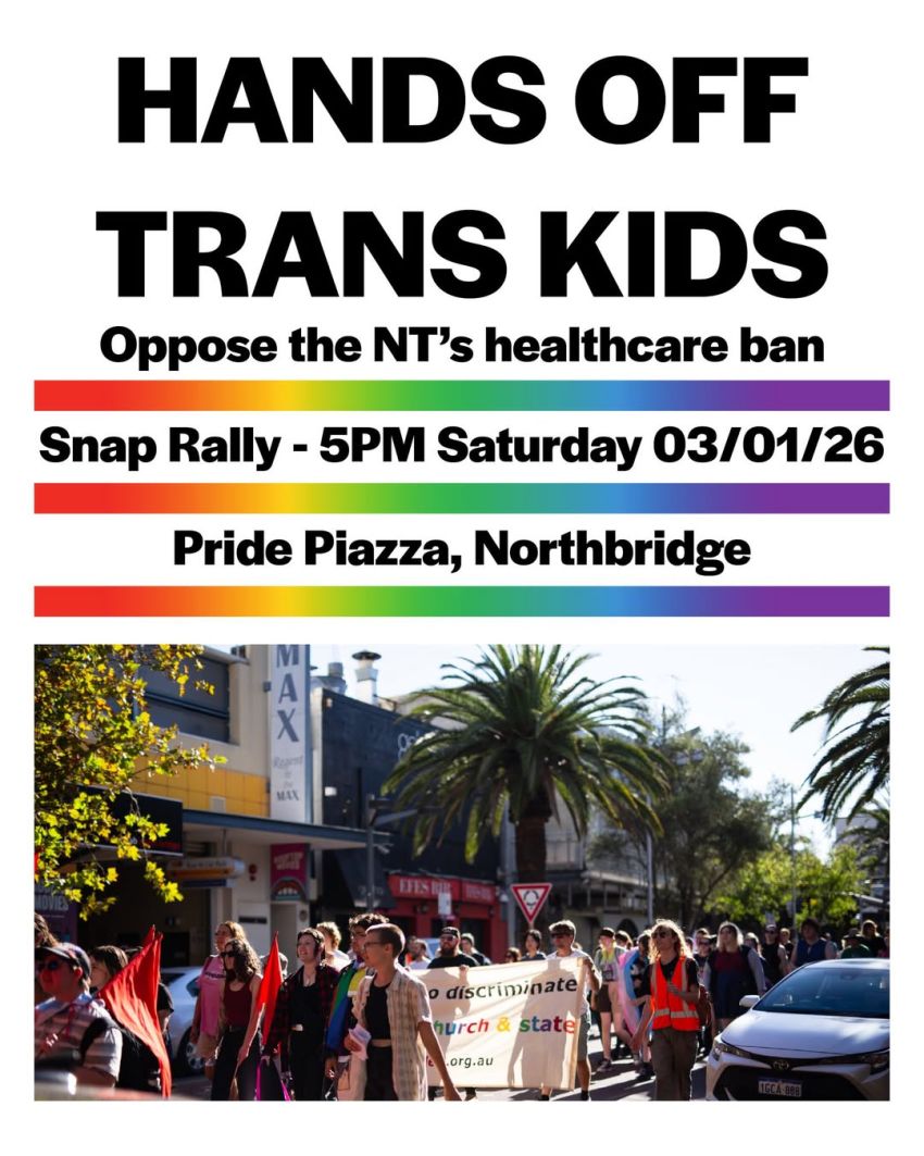 Poster for event Snap Rally: Hands Off Trans Kids, 5pm 03/01/2026, Pride Piazza Northbridge