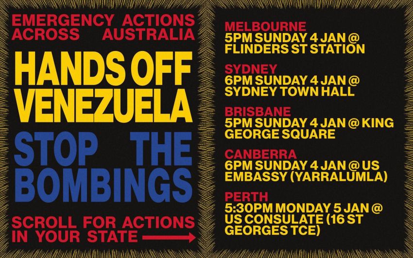 Graphic for event "Emergency Actions Across Australia: Hands Off Venezuela – Stop The Bombings"