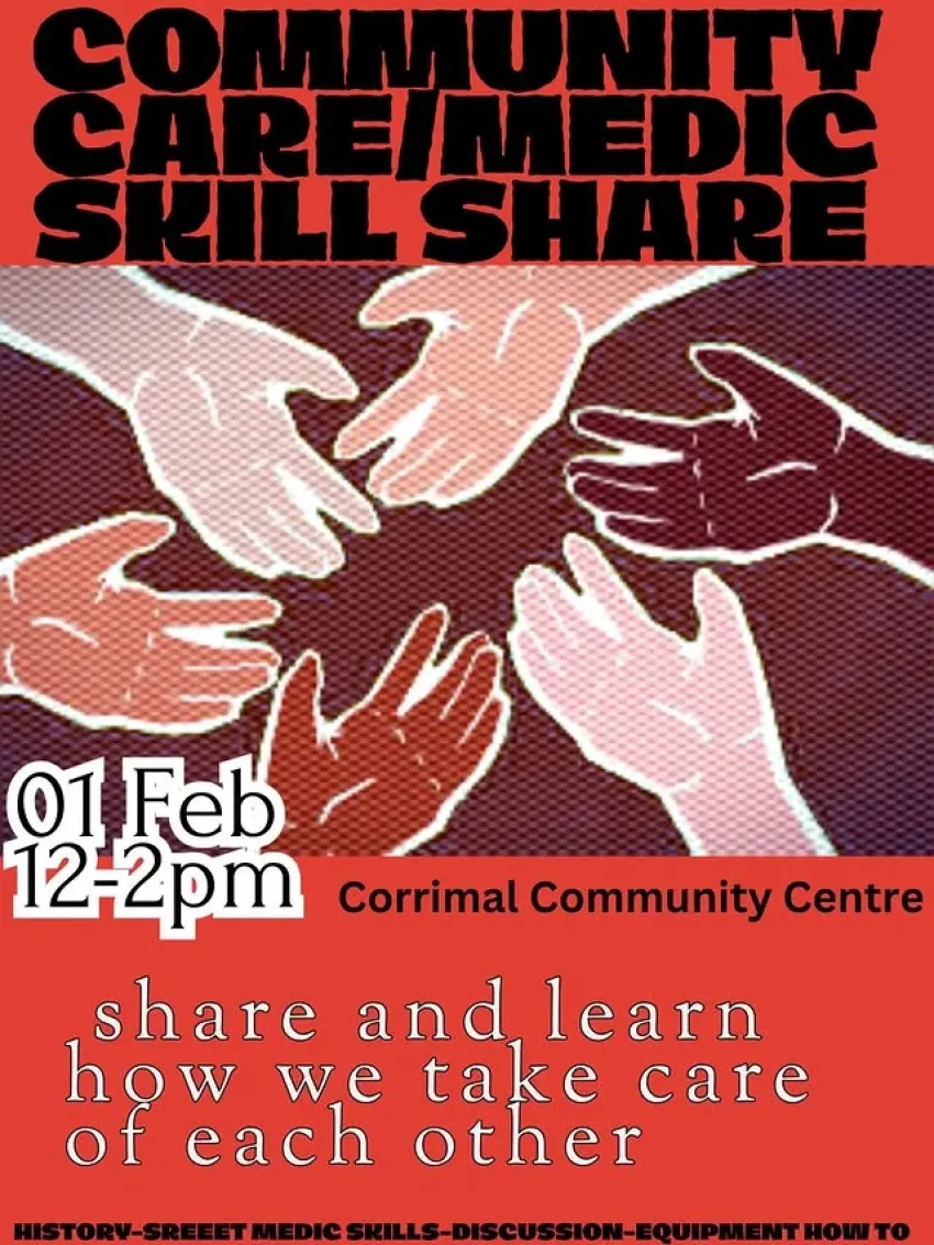 Leaflet for event Community Care / Medic Skill Share 12pm-2pm 01/02/2026 Corrimal Community Centre