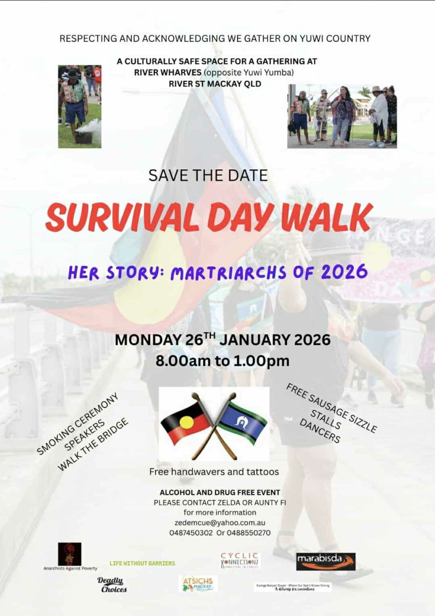 Poster for event Survival Day Walk 2026 8am-1pm River Wharves Mackay, Yuwi Country 26/01/2026