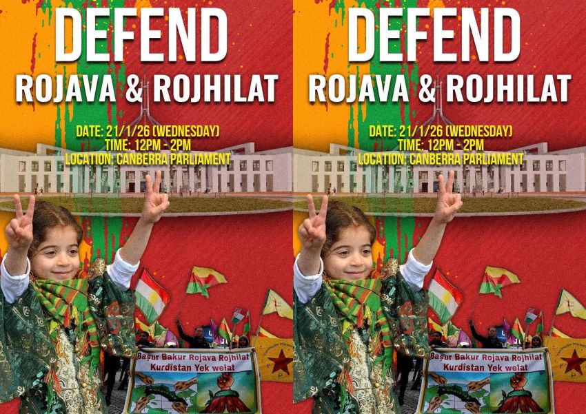 Graphic for event, Defend Rojava & Rojhilat 12pm-2pm Canberra 