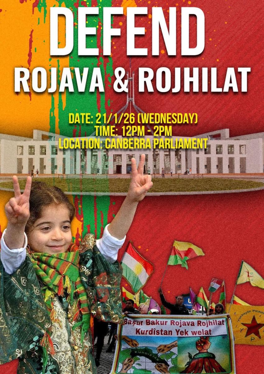Poster for event, Defend Rojava & Rojhilat 12pm-2pm Parliament House Canberra 