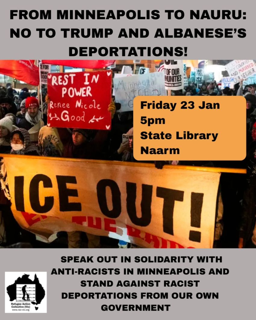 Poster for protest event, From Minneapolis to Nauru: no to Trump and Albanese's deportations, 5pm 23/01/2026 State Library Victoria, Naarm (Melbourne)