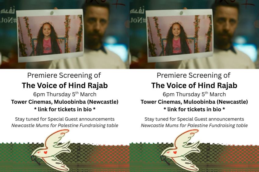 Graphic for event: Premier screening of The Voice of Hind Rajab, 6pm 05/03/2026 Tower Cinemas Muloobinba (Newcastle)