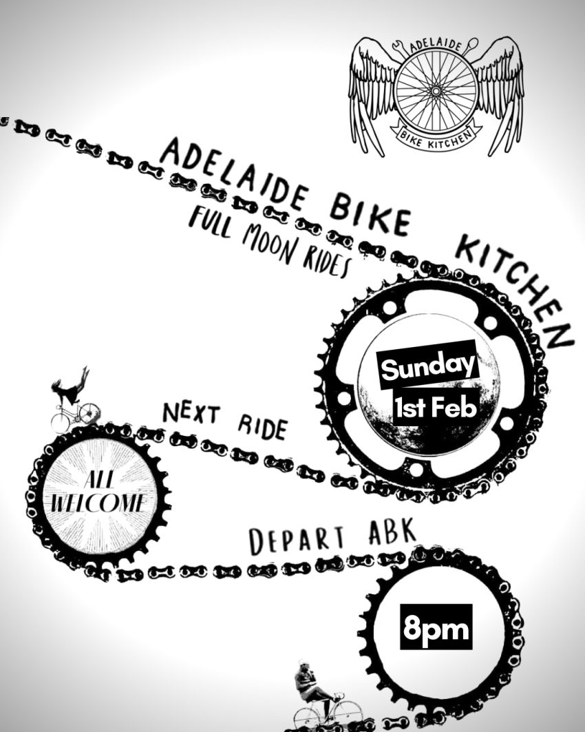 Poster for event Adelaide Bike Kitchen Full Moon Ride, 8pm 01/02/2026, ABK HQ 22 Gibson St, Bowden Adelaide