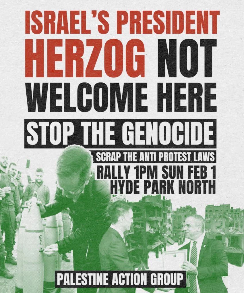Poster for event Protest: Israeli President not welcome here! Stop the genocide! 1pm 01/02/2026 Hyde Park North, Sydney