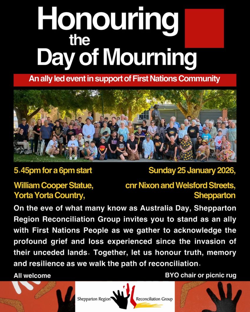 Poster for event Honouring the Day of Mourning, 5:45pm 25/01/2026 William Cooper Statue, Cnr Nixon and Welsford Streets, Shepparton, Yorta Yorta Country