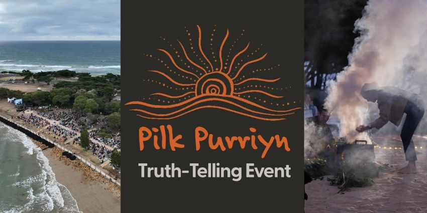 Graphic for event Pilk Purriyn Truth-Telling Event, 5:30am-7am Cosy Corner, Torquay, Wadawurrung Country