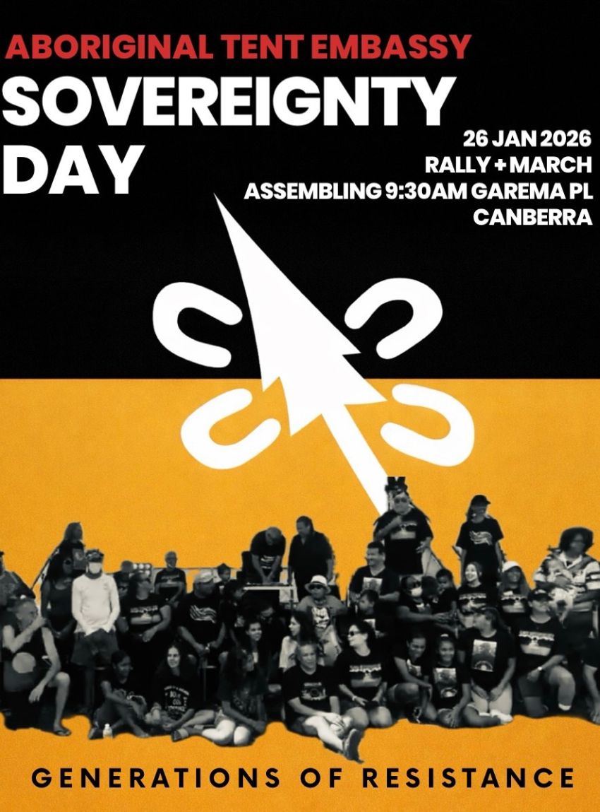 Poster and artwork for event Sovereignty Day 2026 – Generations Of Resistance, 9:30am 26/01/2026, Garema Place, Garema Pl, Canberra ACT 2601