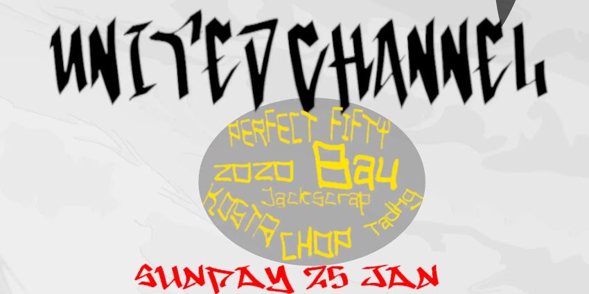 Graphic for event United Channel, 2pm-11:55pm 25/01/2026, Ancient World 116a Hindley St, Adelaide SA 5000