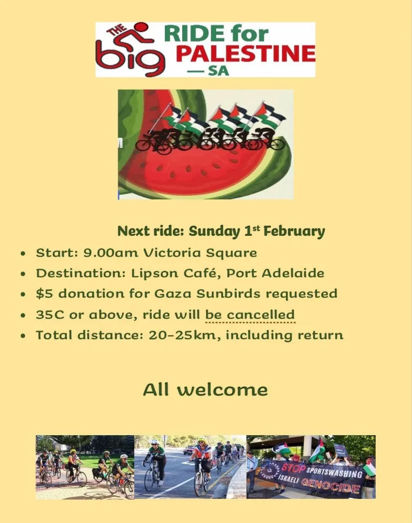 Poster for event Big Ride For Palestine SA first ride of 2026: Tarntanyangga to Yartapuulti, 9am Sunday 1 February