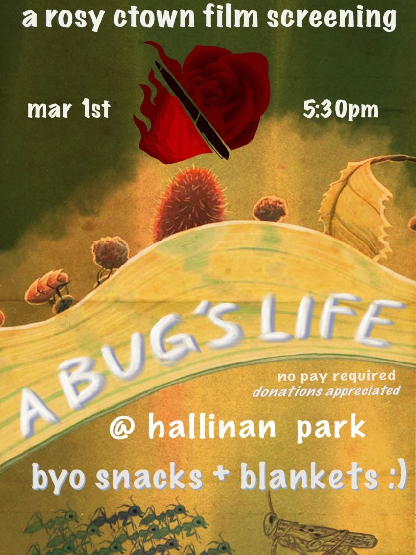 Poster for event A Bugs Life – a ROSY Ctown film screening, 5:30pm 01/03/2026 Hallinan Park Cumberland Rd, Ingleburn NSW 2565